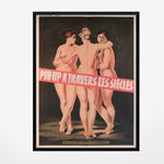 Vintage 1950s French "Pin-Up Through the Centuries" Poster